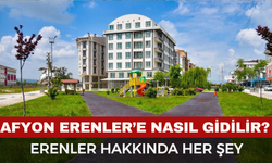 Afyonkarahisar Erenler Mahallesi’ne Nasıl Gidilir? Üniversite Karşısı Ulaşım Rehberi