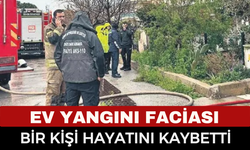 Ev Yangını Faciası: Bir Kişi Hayatını Kaybetti