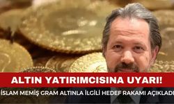 İslam Memiş gram altın hedef rakamını açıkladı