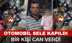 Acı Olay, Aracıyla Sele Kapılan Adam Yaşamını Yitirdi