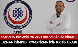 Sabah Tutukluğu ve Gece Artan Ağrıya Dikkat! Uzman İsimden Romatizma İçin Kritik Uyarı