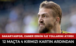 Sakaryaspor, Caner Erkin ile Yollarını Ayırdı: 12 Maçta 4 Kırmızı Kartın Ardından