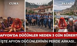 Afyon’da düğünler neden 3 gün sürüyor? İşte Afyon düğünlerinin perde arkası…