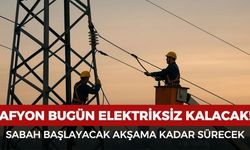 Afyon’da elektrik kesintisi! İlçe ilçe saat verildi, elektrikler o saatlerde gidecek