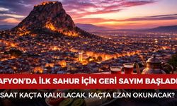 Afyon’da sahur vakti kaçta, imsak ne zaman başlıyor 2026?