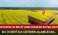 Afyon'un o ilçesinde 34 bin metrekare tarla icradan satışa çıkarıldı