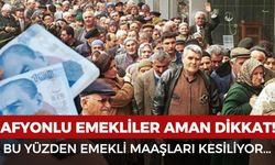 Emeklilerin dikkatine: Bu yüzden emekli maaşları kesiliyor