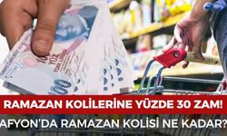 Ramazan kolisine yüzde 30 zam: Afyon'da ramazan kolisi ne kadar?
