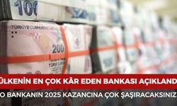 Bankalar kasayı doldurdu! Ülkenin en çok kâr eden bankası ortaya çıktı