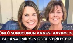 Ünlü sunucunun annesi kayboldu: Bulana 1 milyon dolar ödül verilecek