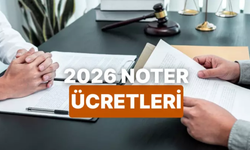 2026 Noter Masrafları: Hangi İşlem İçin Ne Kadar Ödenir?