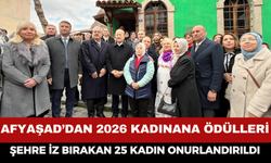 AFYAŞAD’dan 2026 Kadınana Ödülleri: şehre iz bırakan kadınlar ödüllendirildi