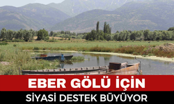 Eber Gölü İçin Siyasi Destek Büyüyor: Üç Partiden “Yaşasın Eber Gölü” Hareketine Destek