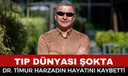 Tıp Dünyasını Yasa Boğan Vefat! Dr. Timur Harzadın Hayatını Kaybetti