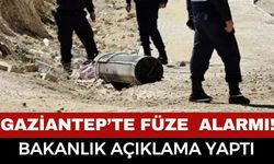 Son Dakika: Gaziantep’te Füze Parçası Alarmı! Güneyşehir’e Düştü, MSB’den Açıklama Geldi