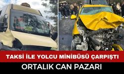 Taksi ile Yolcu Minibüsü Çarpıştı: 1 Ölü, 4 Yaralı