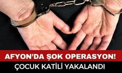Afyon’da Şok Operasyon! Çocuğu Kasten Öldürme Suçundan Aranan Hükümlü Kent Merkezinde Yakalandı