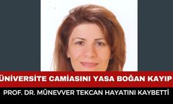 Üniversite Camiasını Yasa Boğan Kayıp: Prof. Dr. Münevver Tekcan Hayatını Kaybetti
