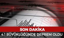 DEPREM SON DAKİKA: 4.1 büyüklüğünde deprem oldu