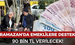 Emeklilere Ramazan sürprizi: 90 bin TL verilecek