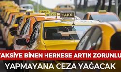 Taksiye binen herkes bunu yapmak zorunda: Yapmayana ceza yağacak!