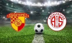 GÖZTEPE ANTALYASPOR MAÇI CANLI İZLE: Göztepe Antalyaspor maçı hangi kanalda, nereden izlenir?