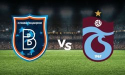TRABZONSPOR BAŞAKŞEHİR MAÇI İLK 11'LER: Trabzonspor Başakşehir maçı saat kaçta, muhtemel 11’ler nasıl?