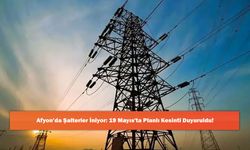 Afyon’da Şalterler İniyor: 19 Mayıs'ta Planlı Kesinti Duyuruldu!