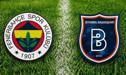 FENERBAHÇE BAŞAKŞEHİR MAÇI CANLI İZLE: Fenerbahçe Rams Başakşehir maçı saat kaçta, hangi kanalda, nereden izlenir?