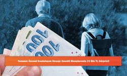 Temmuz Öncesi Kesinleşen Hesap: Emekli Maaşlarında 23 Bin TL Sürprizi!