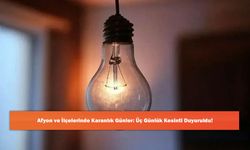 Afyon ve İlçelerinde Karanlık Günler: Üç Günlük Kesinti Duyuruldu!