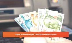 Asgari Ücretlilere Müjde: Yeni Rakam Herkesi Şaşırttı!