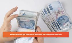 Emekli ve Memur İçin Tarihi Karar: Maaşlarda Yeni Zam Modeli Belli Oldu!