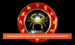Yengeç Burçları İçin 12 Haziran Uyarısı: İş ve Para Konusunda Kritik Gelişmeler!