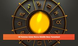 18 Temmuz Aslan Burcu Günlük Burç Yorumları!