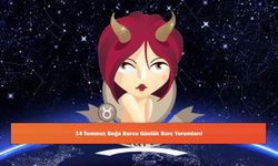 14 Temmuz Boğa Burcu Günlük Burç Yorumları!
