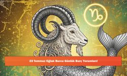23 Temmuz Oğlak Burcu Günlük Burç Yorumları!