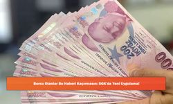 Borcu Olanlar Bu Haberi Kaçırmasın: SGK'da Yeni Uygulama!