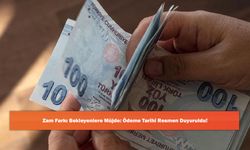 Zam Farkı Bekleyenlere Müjde: Ödeme Tarihi Resmen Duyuruldu!