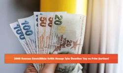 2000 Sonrası Emeklilikte Kritik Hesap: İşte Önerilen Yaş ve Prim Şartları!