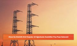 Afyon'da Elektrik Krizi Kapıda: 10 Ağustosta Kesintiler Peş Peşe Gelecek!
