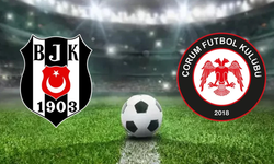 BEŞİKTAŞ ÇORUM FK MAÇI CANLI İZLE: Beşiktaş Çorum FK maçı saat kaçta, hangi kanalda, nereden izlenir?