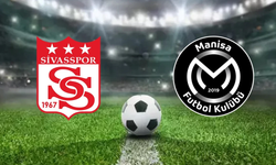 SİVASSPOR MANİSA FK MAÇI CANLI İZLE: Sivasspor Manisa FK maçı saat kaçta, hangi kanalda, nereden izlenir?