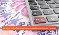 Milyonlarca Borçluyu İlgilendiriyor: Yapılandırmaya Başvurular Rekor Seviyeye Ulaştı!