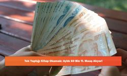 Tek Yaptığı Kitap Okumak: Aylık 60 Bin TL Maaş Alıyor!