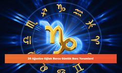 20 Ağustos Oğlak Burcu Günlük Burç Yorumları!