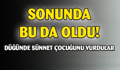 Sünnet Çocuğu Maganda Kurşunlarının Hedefi Oldu