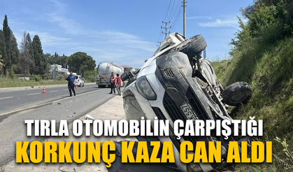 Tırla otomobilin çarpıştığı korkunç kaza can aldı
