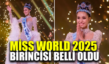 Miss World 2025 birincisi belli oldu