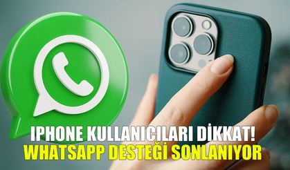 iPhone kullanıcıları dikkat: WhatsApp desteği sonlanıyor